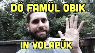 Dö famül obik (,in Volapük & Esperanto’)
