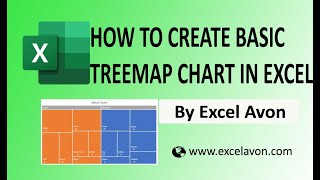 How to create Basic treemap chart in excel