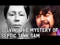 SEPTIC TANK SAM | unsolved but identified in 2021