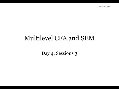 Mplus 워크숍 (4/5 일, 세션 3/4) : 다단계 CFA 및 SEM