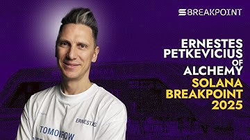 Ernestes Petkevicius: Business Developer at Alchemy | Solana Breakpoint 2025