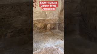 Easter Sunday 2023. He is not Here, He is Risen. Garden Tomb Jerusalem…