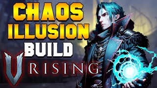 ULTIMATE Chaos Illusion Vampire Build for V Rising (PvE)