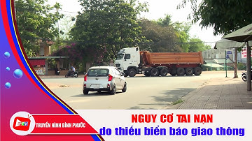Tiềm ẩn nguy cơ tai nạn do thiếu biển báo giao thông |BPTV