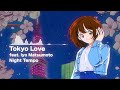 Night Tempo - Tokyo Love (feat. Iyo Matsumoto) 【Official Visualizer】