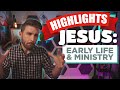 Jesus  early life and ministry
