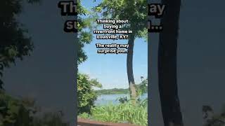 Living on the river sounds amazing. Water views, wildlife, sunsets, and a peaceful setting.