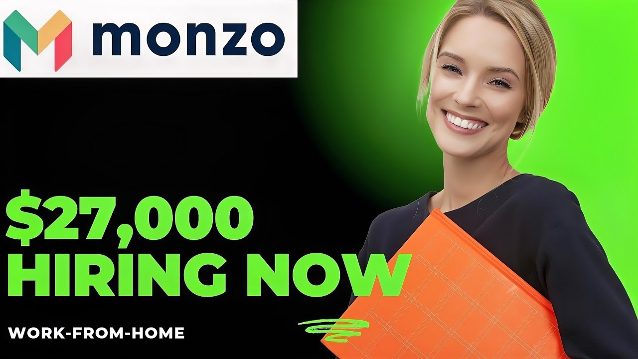 monzo-is-hiring-remote-jobs-27-000-no-degree-no-experience