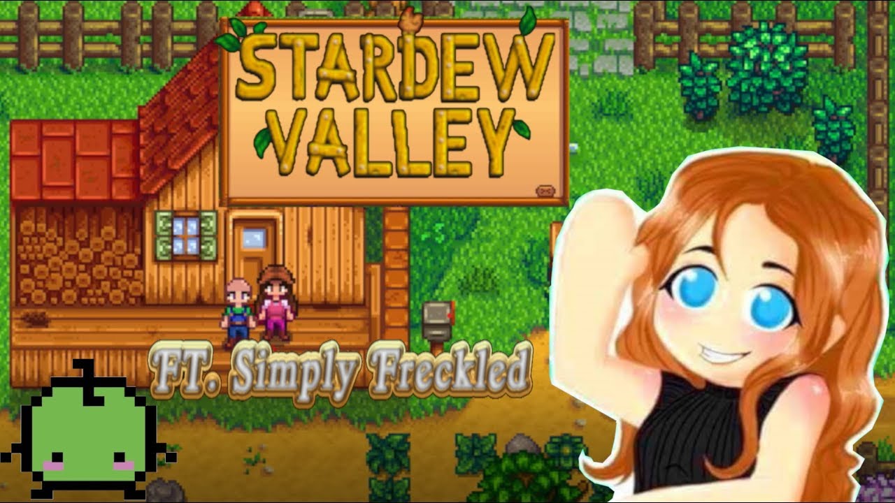 Stardew Valley Multiplayer Ft. SimplyFreckled | Part 4