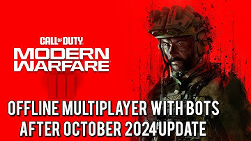 Call of duty MW3 offline multiplayer bots after the October 2024 update