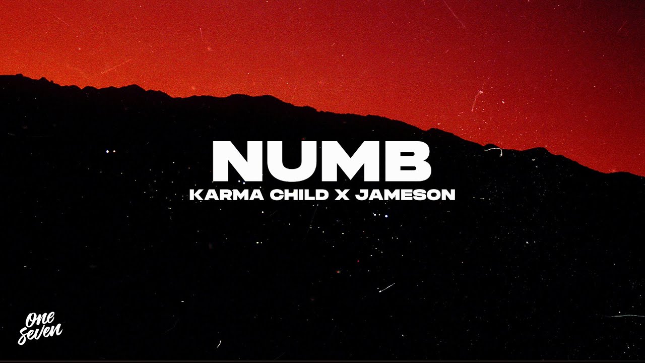 Watch Karma Child, Jameson - Numb on YouTube Watch Karma Child, Jameson - Numb on YouTube