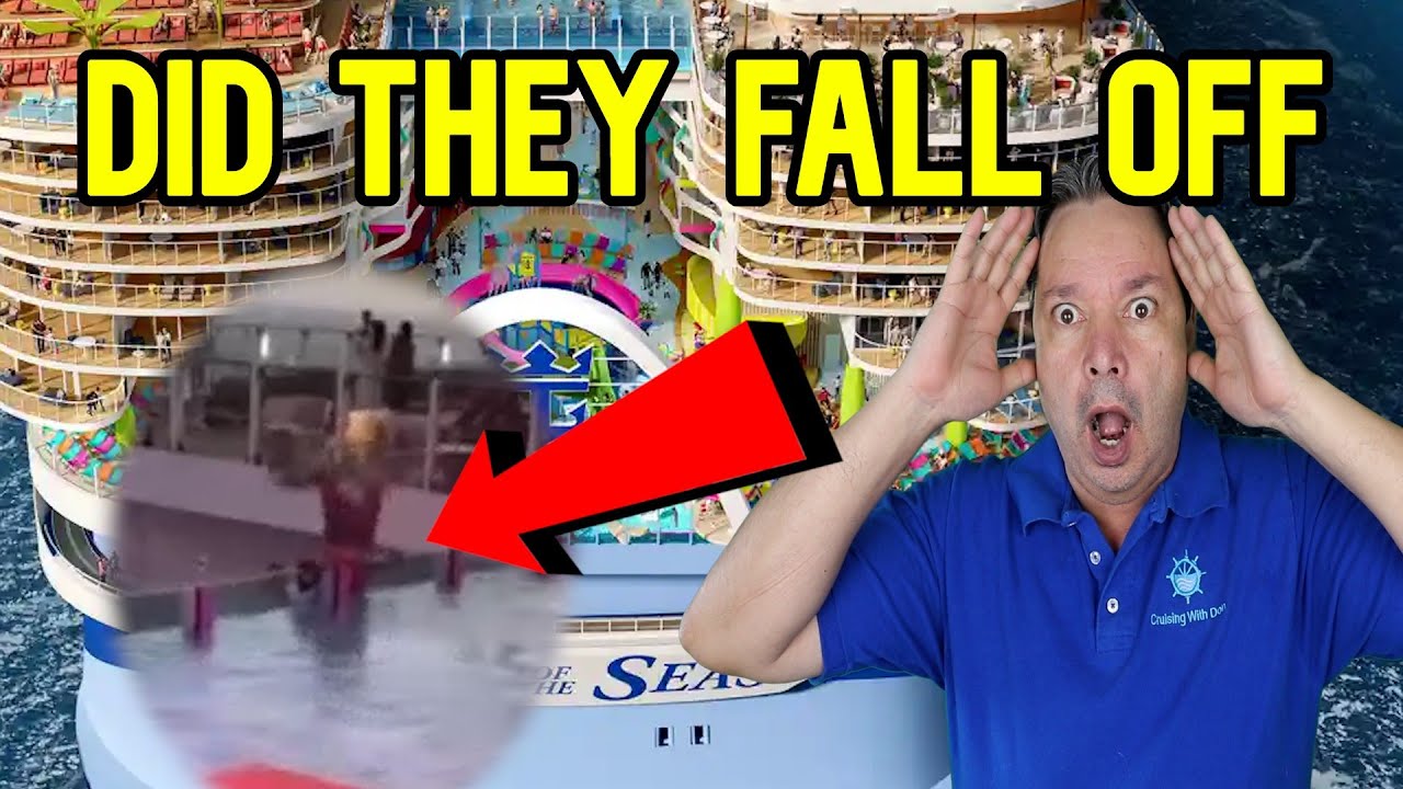 DID ANOTHER CRUISER JUST FALL OFF THE ICON OF THE SEAS