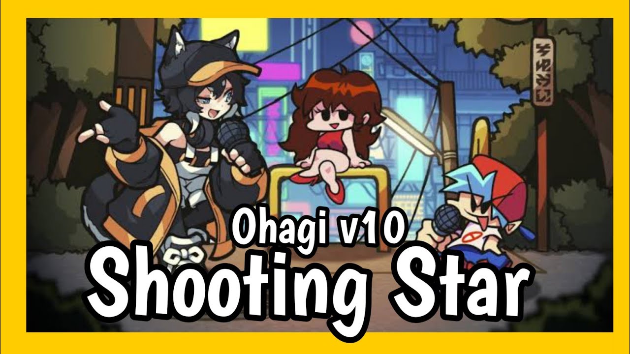 FNF Ohagi V1.0 - shooting star [FRIDAY NIGHT FUNKIN] - YouTube
