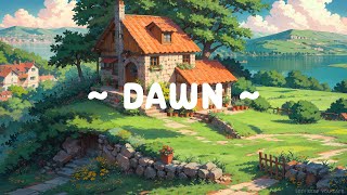 Dawn  Lofi Keep You Safe  Morning Motivation Vibes with Lofi hip hop ~ beats to chill and relax