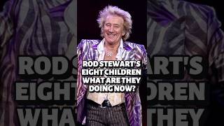 Rod Stewart's eight children, what are they doing now#rodstewart #animation #newsong #shorts