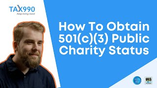 How Can an Organization Obtain 501(c)(3) Public Charity Status?