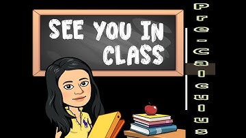 Pre-Calculus Class Quarter 1 - Week 1 (Conic Sections and Circles)