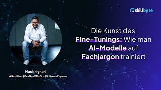 Die Kunst des Fine-Tunings: Wie man AI-Modelle auf Fachjargon trainiert