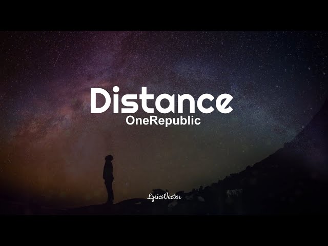 OneRepublic - Distance - Ouvir Música