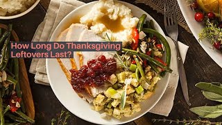 How Long Do Thanksgiving Leftovers Last? | GoFoodservice by GoFoodservice 58 views 3 years ago 58 seconds