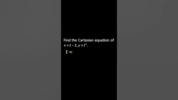 💯 Convert Parametric Equations to Cartesian Equations | Parabolas