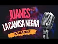 Karaoke - Juanes - "La camisa negra" | Sing Along!