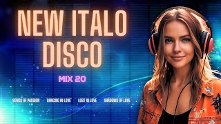 New Italo Disco - Mix 20