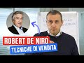 Robert De Niro tecniche di vendita: cosa possiamo imparare?