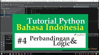 04 Tutorial Python Bahasa Indonesia - Perbandingan dan Logic