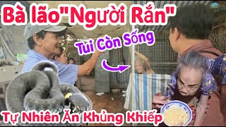 The Old Snake Woman Is Still Alive, Naturally Healthy, Eating Twice as Much as She Sings Thuan Pham