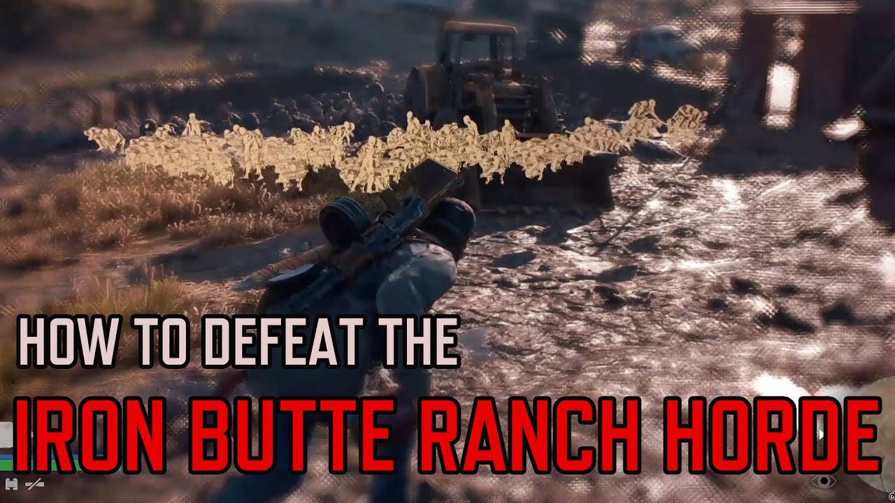 Days Gone How to Defeat the Horde in Iron Butte Ranch YouTube