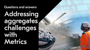 Addressing aggregates production challenges with Metso Metrics