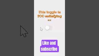 This Toggle Feels So Good To Click 👀 #webdevelopment