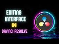 Editing Interface In DaVinci Resolve