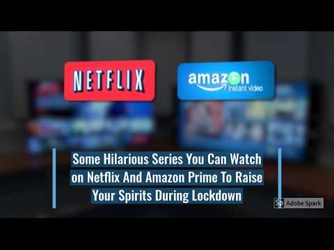 Some Hilarious Series You Can Watch On Netflix And Amazon Prime During Lockdown