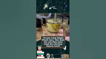 Thumbnail of Cukup Pakai Minyak Sayur Dan Telur Maka Kamu Udah Bisa Buat Mayonais Sendiri di Rumah #shorts
