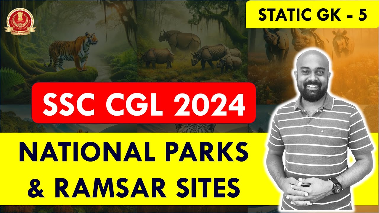 SSC CGL 2024 - STUDY PLAN - Revision Class - NATIONAL PARKS - YouTube