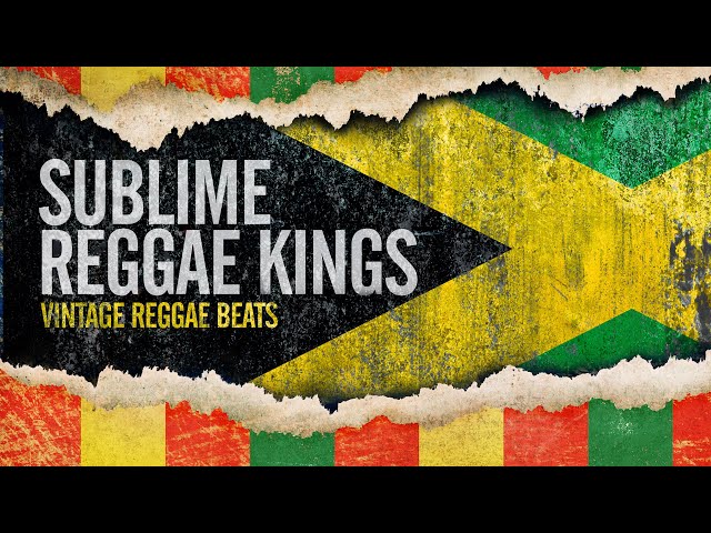 Sublime Reggae Kings - Vintage Reggae Beats class=