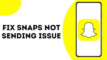How To Fix Snapchat Not Sending Snaps Problem ?