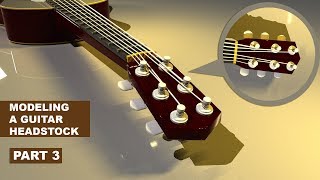 How to Model a guitar heahstock in Lightwave 3D 2018 0 1  Part 3