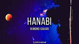 Ikimono Gakari - Hanabi (Lyrics) Bleach Ending 7 Full