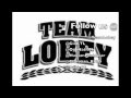Team lobey ft rook  bad boy