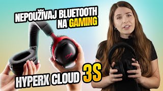 HyperX Cloud III S Wireless herný headset, plná RECENZIA a TEST