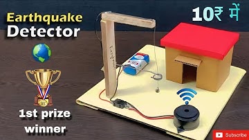 How to make earthquake detector alarm system?? Working project model for science exhibition 