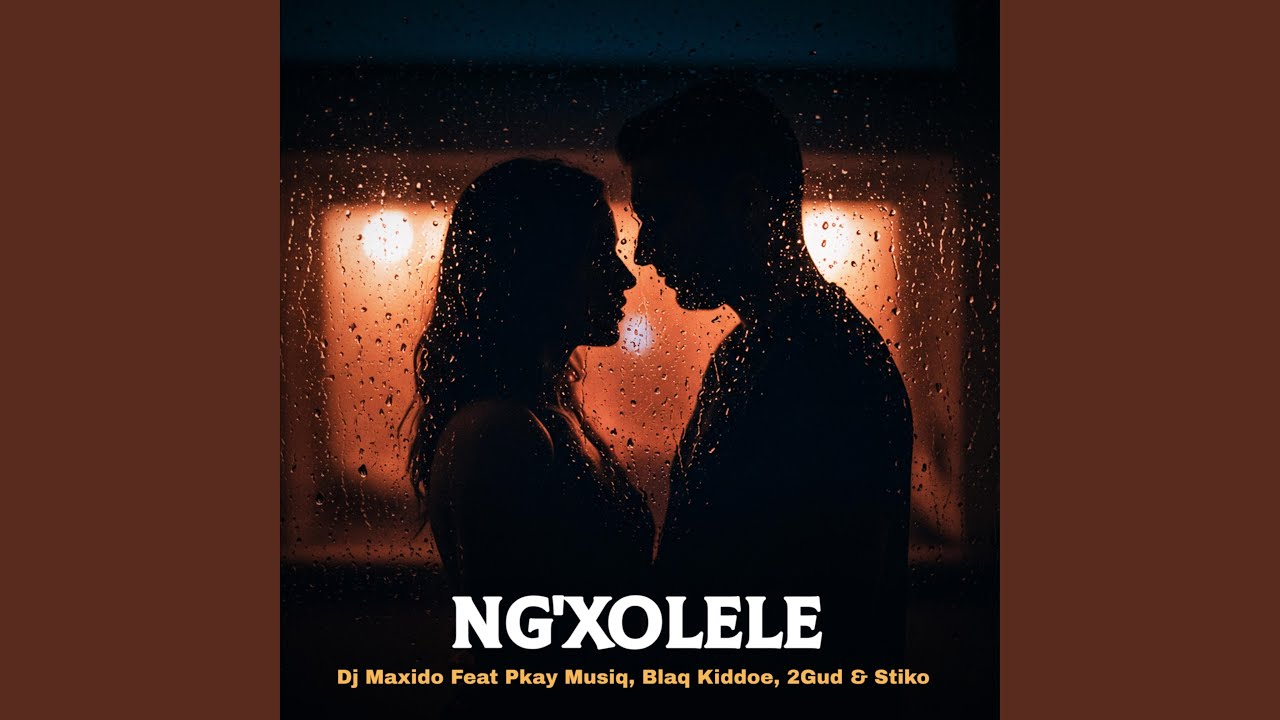 Ng'xolele (feat. Pkay Musiq, Blaq Kiddoe & 2Gud)