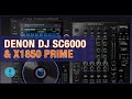 NEW! Denon DJ SC6000 & X1850 PRIME (vs. Pioneer CDJ/DJM)