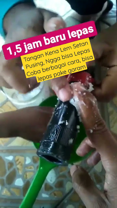 Detik-detik tangan kena lem setan | pusing gimana cara ngelepasnya? #lemsetan #gancet