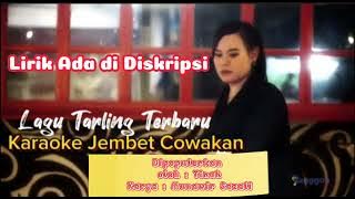 Karaoke Jembet Cowakan