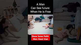 Men Can see future when he is free