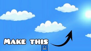 (2.2) make detailed basic cloud tutorial [GEOMETRY DASH]